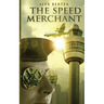 The Speed Merchant
