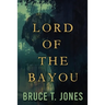 Lord of the Bayou
