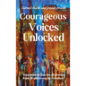 Courageous Voices Unlocked