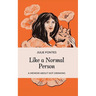 Like a Normal Person