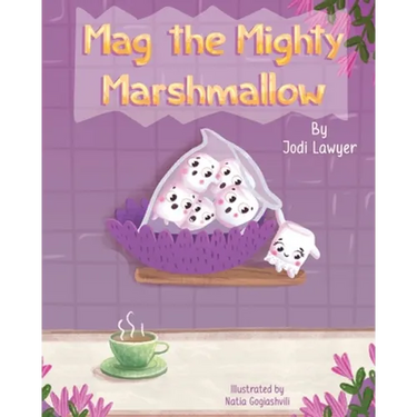 Mag the Mighty Marshmallow