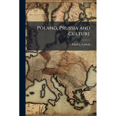 Poland, Prussia and Culture