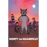 Monty The Magnificat