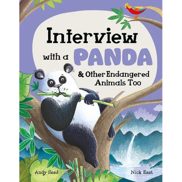 Interview with a Panda: And Other Endangered Animals Too