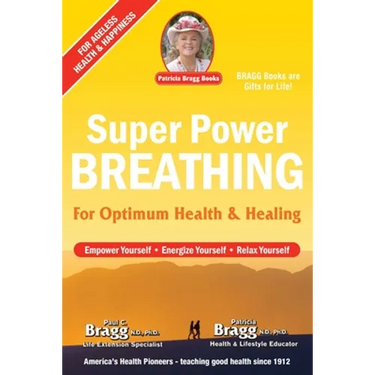 Super Power Breathing: For Optimum Health & Healing