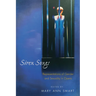 Siren Songs: Representations of Gender and Sexuality in Opera