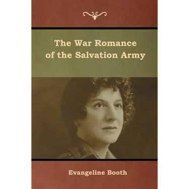 The War Romance of the Salvation Army