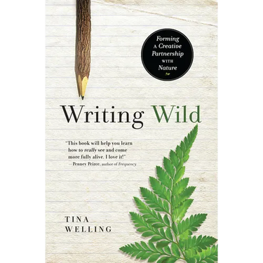 Writing Wild: Forming a Creative Partnership with Nature