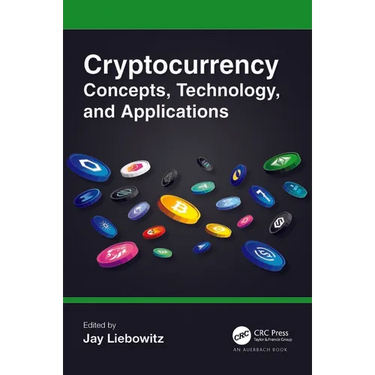 Cryptocurrency Concepts, Technology, and Applications