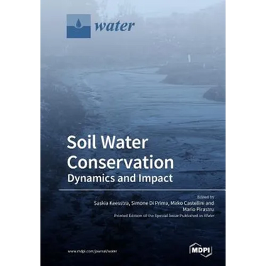 Soil Water Conservation: Dynamics and Impact