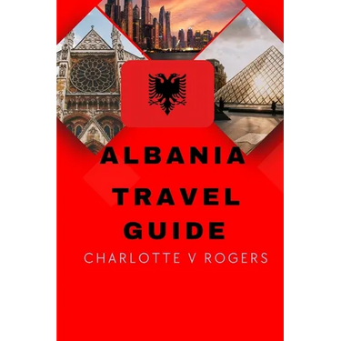 Albania Travel Guide: Great trip planner for beginners