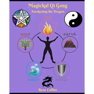 Magickal Qi Gong: Awakening the Dragon