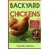 Backyard Chickens: The Complete Guide To Become A Poultry Expert Raising Chickens & Learning Husbandry Practice, Care Hens, Flock Health,