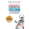 Countdown to Financial Freedom: Your Path to a More Meaningful, Active, and Vibrant Retirement