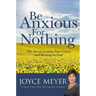 Be Anxious for Nothing: The Art of Casting Your Cares and Resting in God