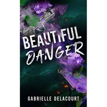Beautiful Danger: The Crimson Crows #1