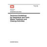 Engineering and Design: Technical Guidelines for Hazardous and Toxic Waste Treatment and Cleanup Activties (Engineer Manual EM 1110-1-502)