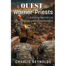 A Quest for Warrior-Priests