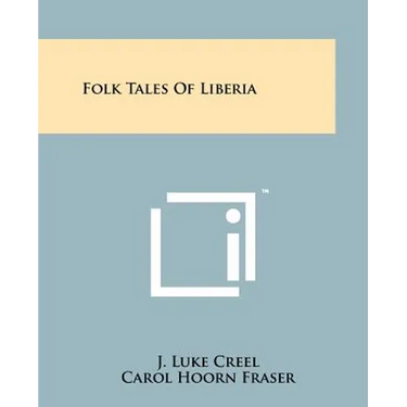 Folk Tales Of Liberia