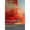 Formations of United States Colonialism