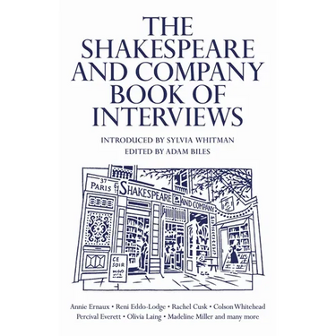 The Shakespeare and Company Book of Interviews