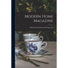 Modern Home Magazine
