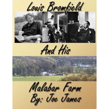 Louis Bromfield and His Malabar Farm
