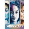 Faces of Life