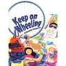 Keep On Wheeling