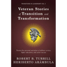 Veteran Stories of Transition and Transformation
