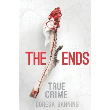 The Ends: Two Young Lovers' Crimes and the Aftermath