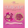 Colors of Hope: Breast Cancer Warriors Coloring Book (Volume One)