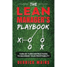 The Lean Manager's Playbook: Turn by Turn instructions to Maximize Your Profitability