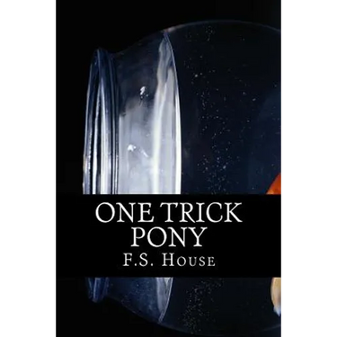 One Trick Pony