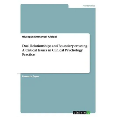 Dual Relationships and Boundary crossing. A Critical Issues in Clinical Psychology Practice