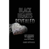 Black Hearts Revealed: Light Overcomes the Darkness of the Deadly Relationship