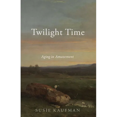 Twilight Time: Aging in Amazement