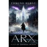 Arx: City of Broken Minds