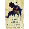 The Letter Never Sent
