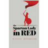 The Spartan Lady in Red