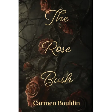The Rose Bush