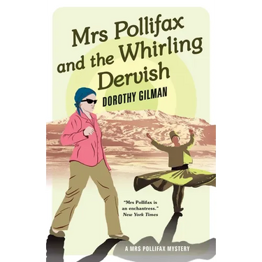 Mrs Pollifax and the Whirling Dervish