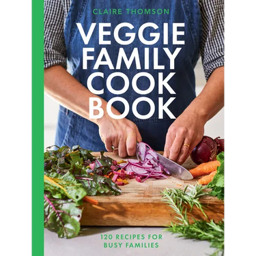 The Veggie Family Cookbook: 120 Recipes for Busy Families