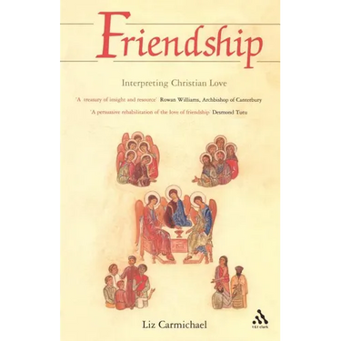 Friendship: Interpreting Christian Love