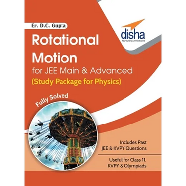 Rotational Motion for JEE Main & Advanced (Study Package for Physics)