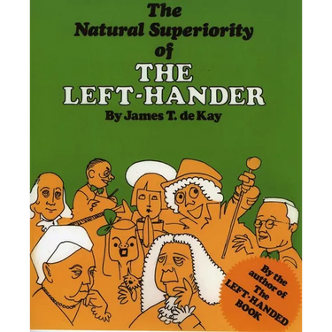 The Natural Superiority of the Left-Hander
