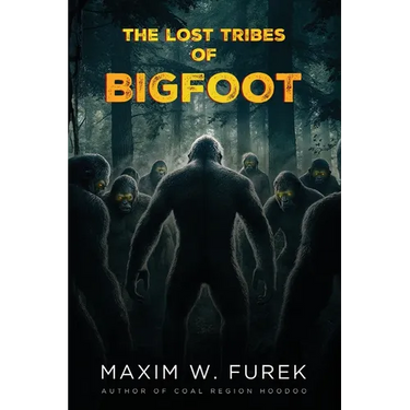 The Lost Tribes of Bigfoot