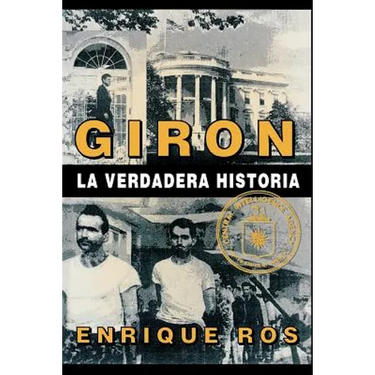 Giron La Verdadera Historia