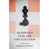 Blindfold Endgame Visualization: 50 Chess Positions