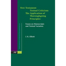 New Testament Textual Criticism: The Application of Thoroughgoing Principles, Essays on Manuscripts and Textual Variation